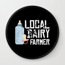 Local Dairy Farmer Funny New Mom Wall Clock