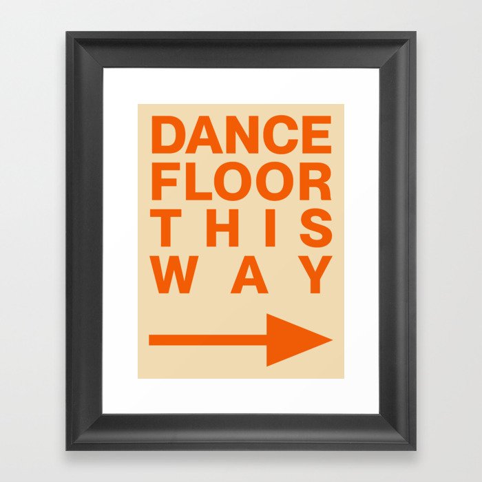 DANCE FLOOR THIS WAY Framed Art Print