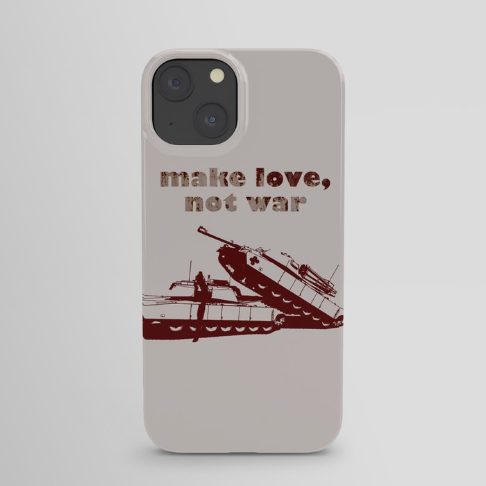 Make love, not war! iPhone Case