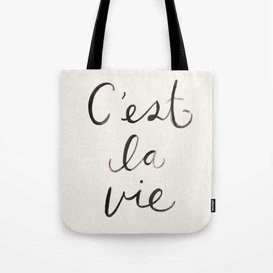 C'est La Vie Tote Bag