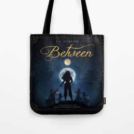 Between Tote Bag