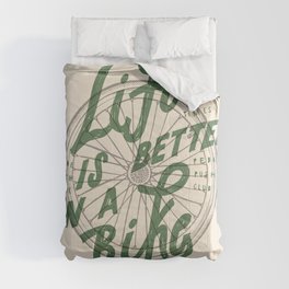 Life Is Better On A Bike Comforter
