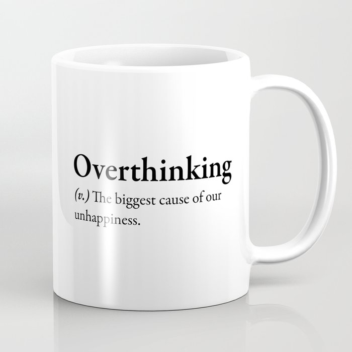 Overthinking Definition Coffee Mug