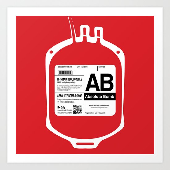 My Blood Type is AB, for Absolute Bomb! Art Print