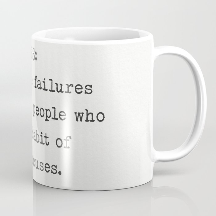 NO EXCUSES Coffee Mug