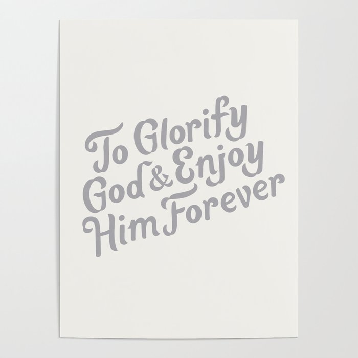 Gray Glorify God Type Quote Poster