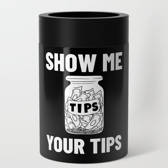 Bartending Tip Jar Tipping Bartender Can Cooler