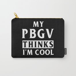 My PBGV Thinks I'm Cool Dog Carry-All Pouch | Graphicdesign, Pupper, Puppy, Dog, Pbgv Lover, Doggo 