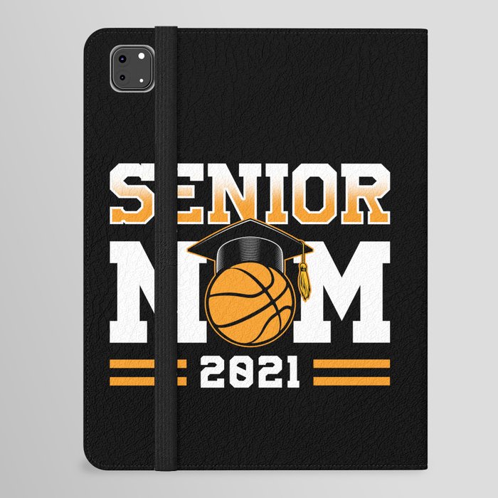 Proud Mom Basketball Senior 2021 iPad Folio Case