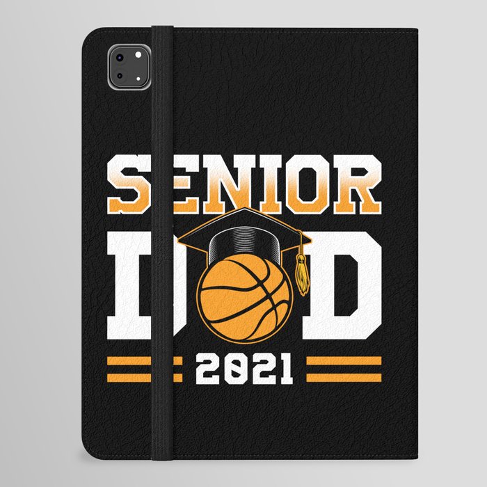 Proud Dad Basketball Senior 2021 iPad Folio Case