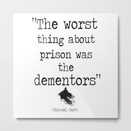 The Office Micheal Scott Prison + Dementors Metal Print | Pop Art, Black And White, Graphicdesign, Dementors, Typography, Harry, Digital 