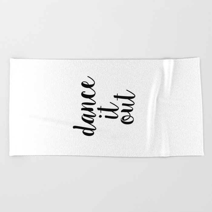 Motivational Print Wall Poster Dance It Out Wall Decor Graphic Art Printable Beach Towel