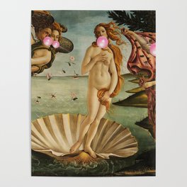 Botticelli's Bubble Gum Contest The Birth of Venus "renaissance" pop art painting Poster