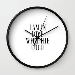 Poster I am In Love With The Coco Song Lyrics Printable Art Lyrics Art Gift For Her Fashionista Wall Clock | Cocoposter, Fashionposter, Giftforher, Songlyrics, Iaminlovewiththecoco, Printableart, Typography, Fashionista, Black and White, Lyricsart 