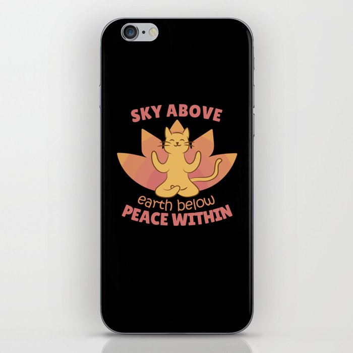 Sky Above Earth Below Peace Within Yoga Cat iPhone Skin