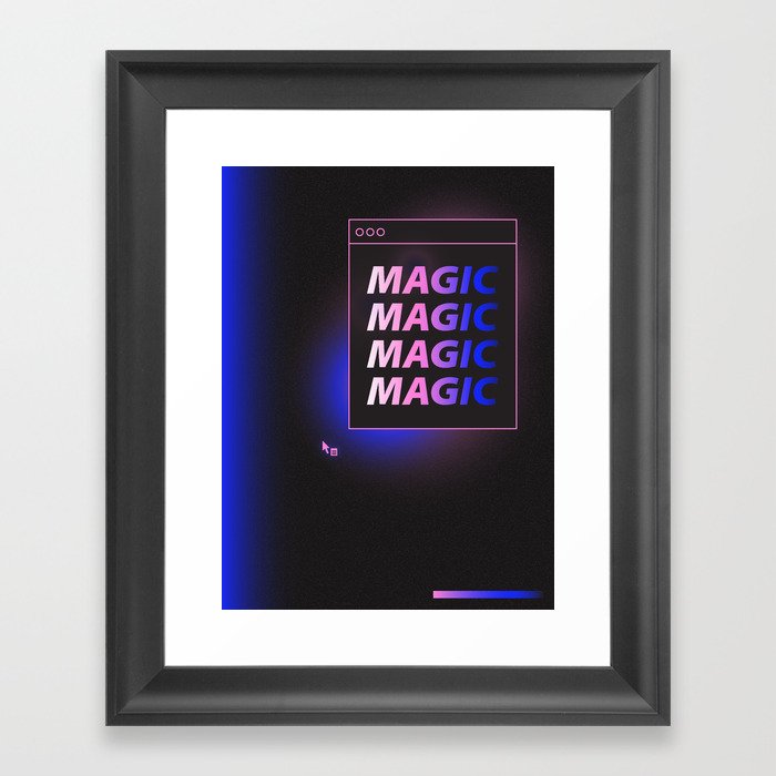 MAGIC MAGIC MAGIC MAGIC Framed Art Print
