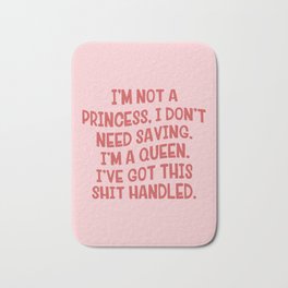 I've Got This Shit Handled, Funny,  Saying Bath Mat | Feminist, Princess, Queen, Graphicdesign, Funny, Ladies, Power, Slogan, Feminism, Girl 