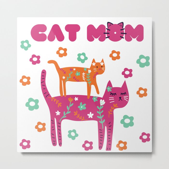 Cute colorful two kittens, flowers and phrase - cat mom Metal Print
