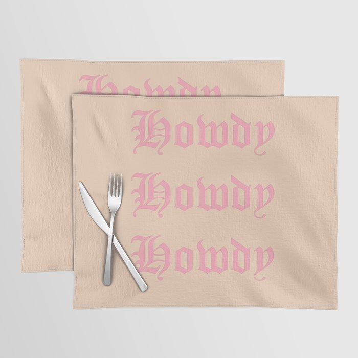 Old English Howdy Pink and White Placemat