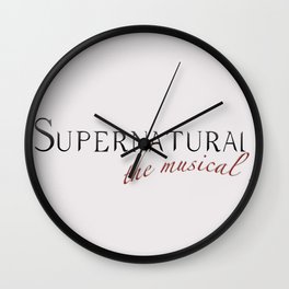Supernatural The Musical! Wall Clock