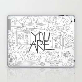 You Are Laptop Skin
