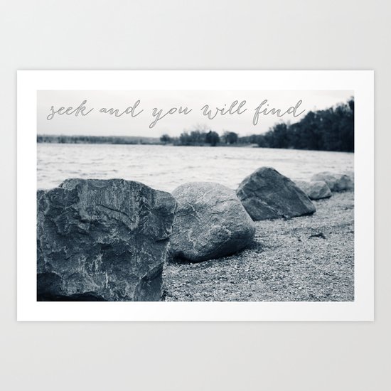seek and you will find Art Print