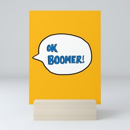 Ok Boomer! Mini Art Print
