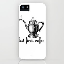 Ok But First Coffee Retro Vintage Percolator IPhone Case Ok But First Coffee Retro Vintage Percolator IPhone Case