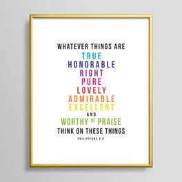 think on these things Philippians 4:8 Framed Art Print