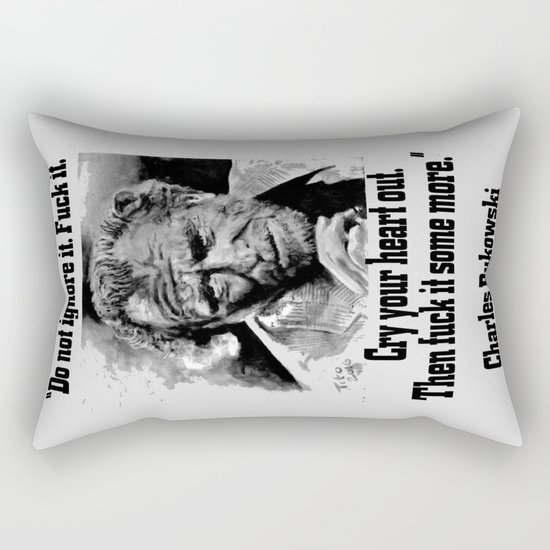 BUKOWSKI quote - FUCK it Rectangular Pillow