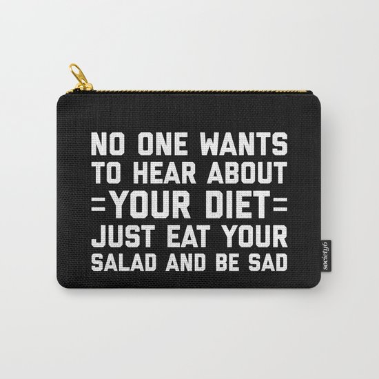 Your Diet Funny Quote Carry-All Pouch