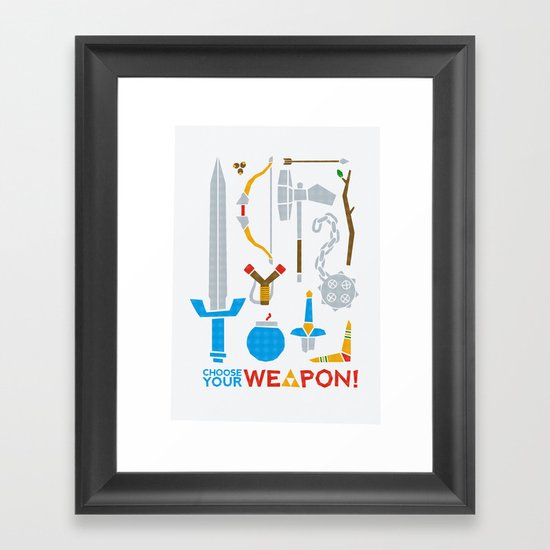 Choose Your Weapon Framed Art Print