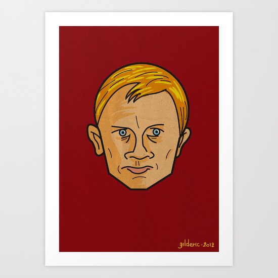 Daniel Craig is James Bond Art Print