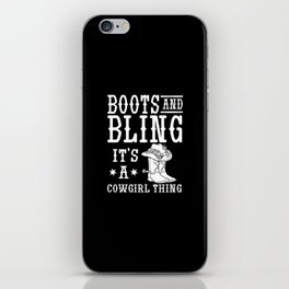 Cowgirl Boots Quotes Party Horse iPhone Skin