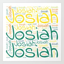 Josiah Art Print | Hand Lettering Son, Colorful Boyfriend, Husband Merch Text, Vidddie Publyshd, Graphicdesign, Male Josiah, Wordcloud Positive, Colors First Name, Special Dad Daddy, Man Baby Boy 