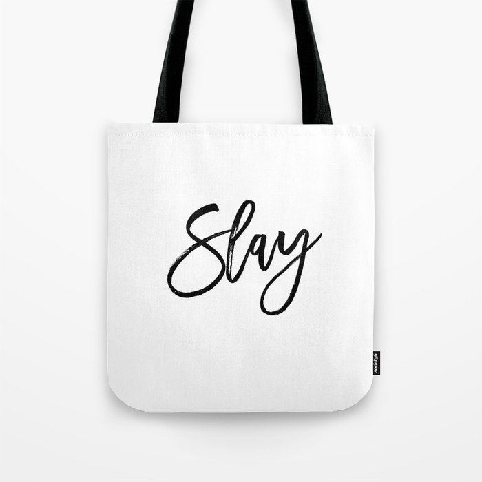 Fashion Poster Fashion Wall Art Typography Print Quote Girl Room Decor SLAY Béyonce Beyonce Quote Tote Bag