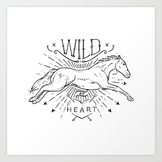wild at heart Art Print