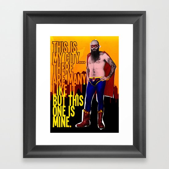 Because I did... Framed Art Print