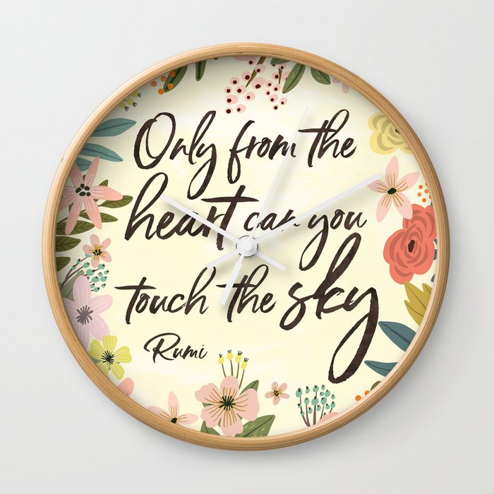 Only from the heart can you touch the sky. Rumi Quote Wall Clock