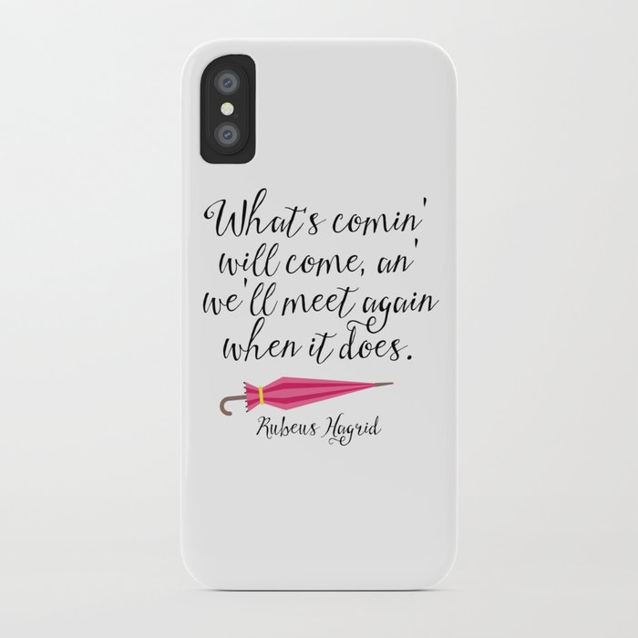 We'll Meet Again - Hagrid Quote iPhone Case
