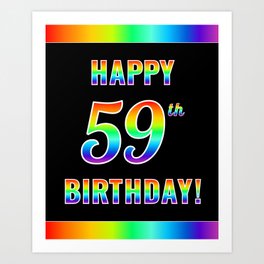 [ Thumbnail: Fun, Colorful, Rainbow Spectrum “HAPPY 59th BIRTHDAY!” Art Print ]