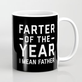 Farter Of The Year Funny Father's Day Rude Quote Mug