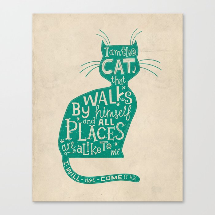 'The Cat That Walked by Himself' Canvas Print
