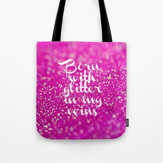Glitter in my Veins II (Photo of Glitter) Tote Bag
