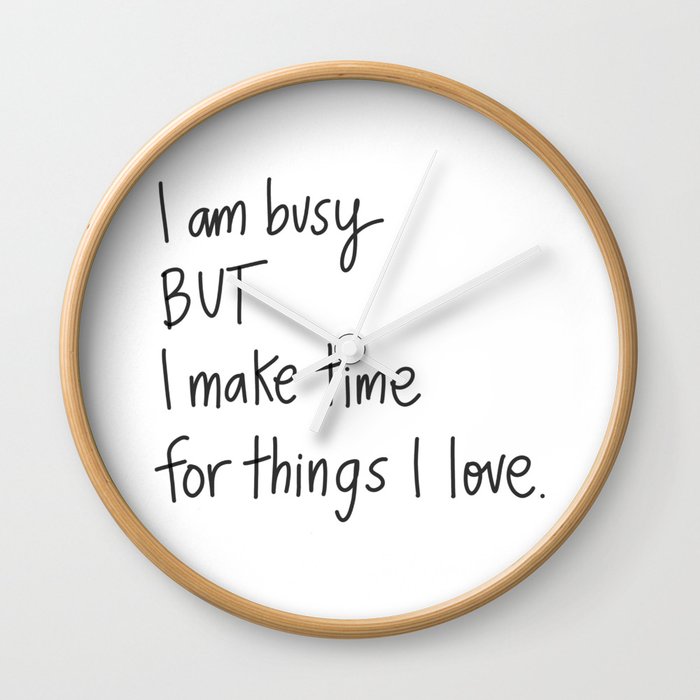 I am Busy Wall Clock