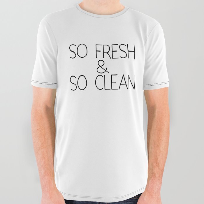So Fresh & So Clean All Over Graphic Tee