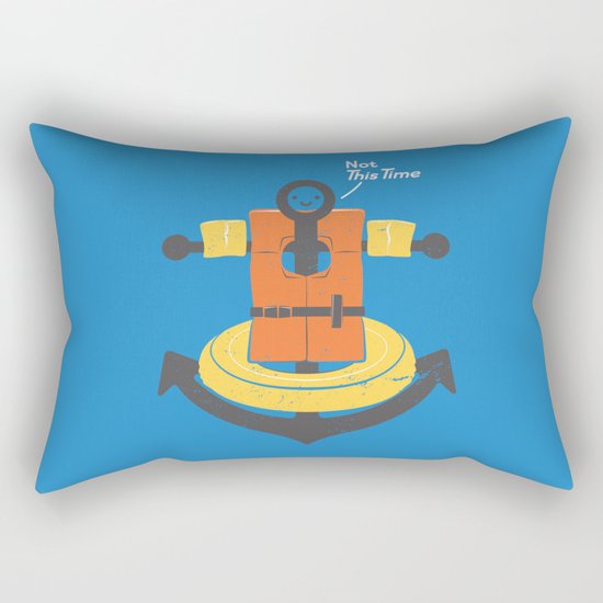I Refuse To Sink Rectangular Pillow