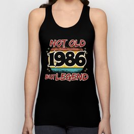 Not Old but Legend 1986 Tank Top