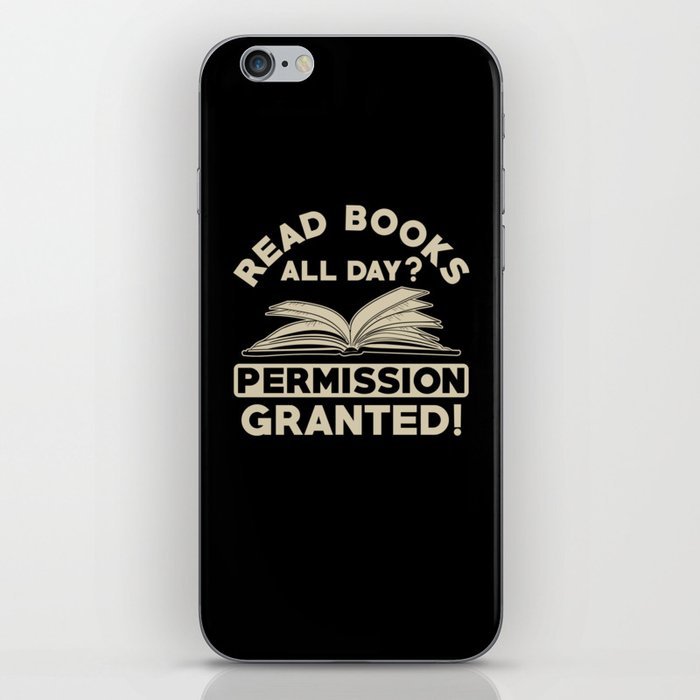 Read Books all Day iPhone Skin