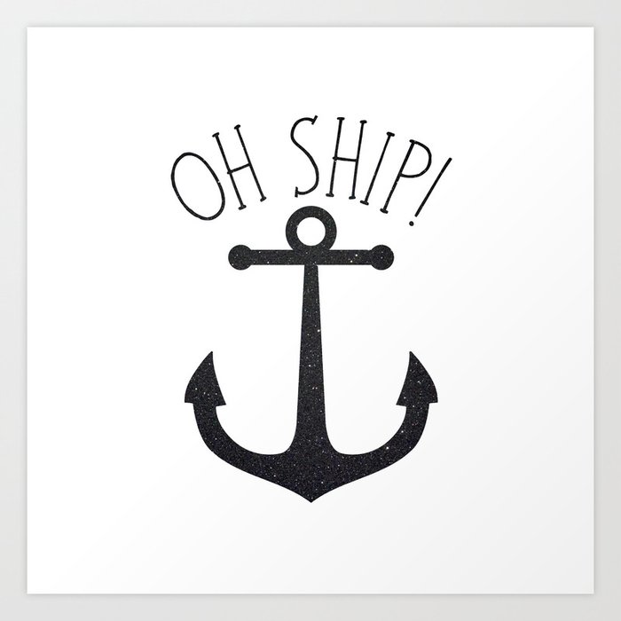 Oh Ship! Anchor Art Print